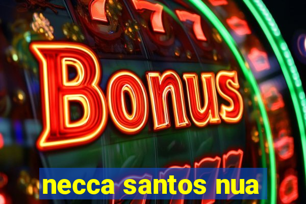 necca santos nua